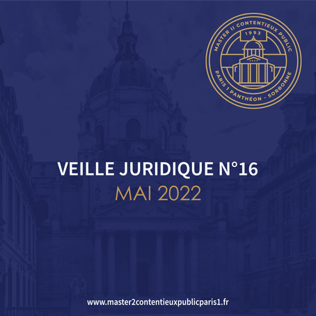 Veille juridique n°16 - Mai 2022